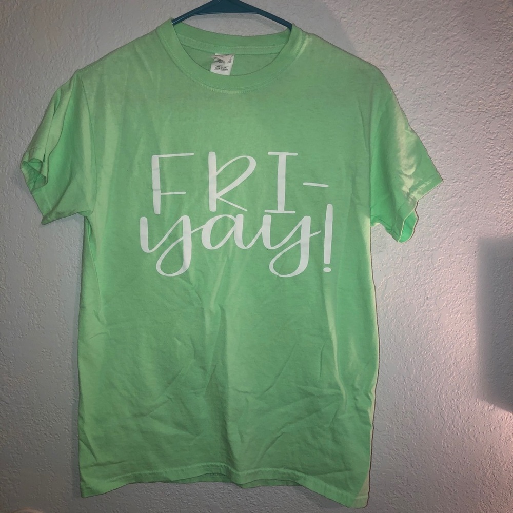 “fri-yay” t-shirt